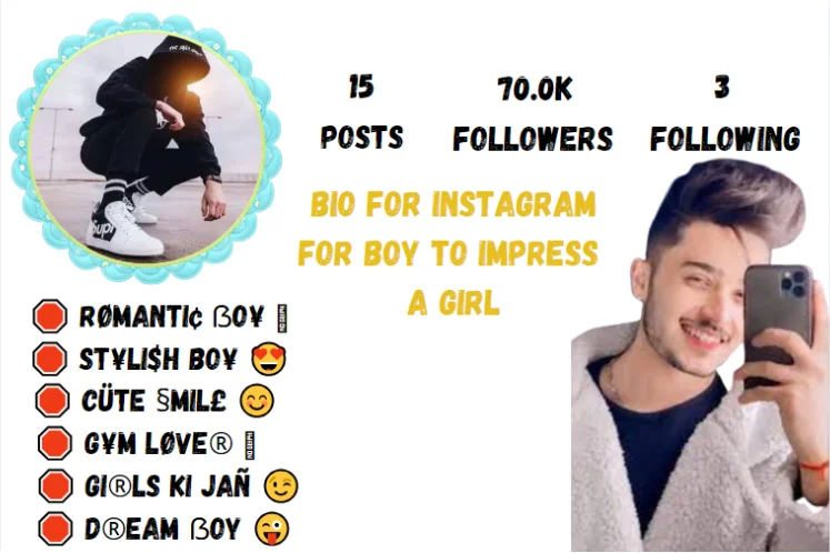 Bio For instagram For Boy To Impress a Girl