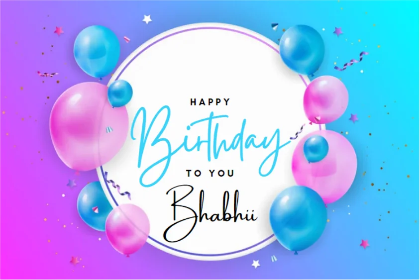 Birthday wishes for bhabhi..