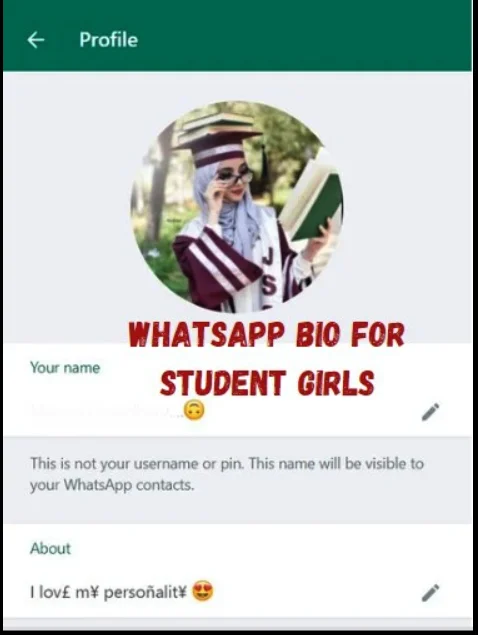 WhatsApp Bio For Student Girls