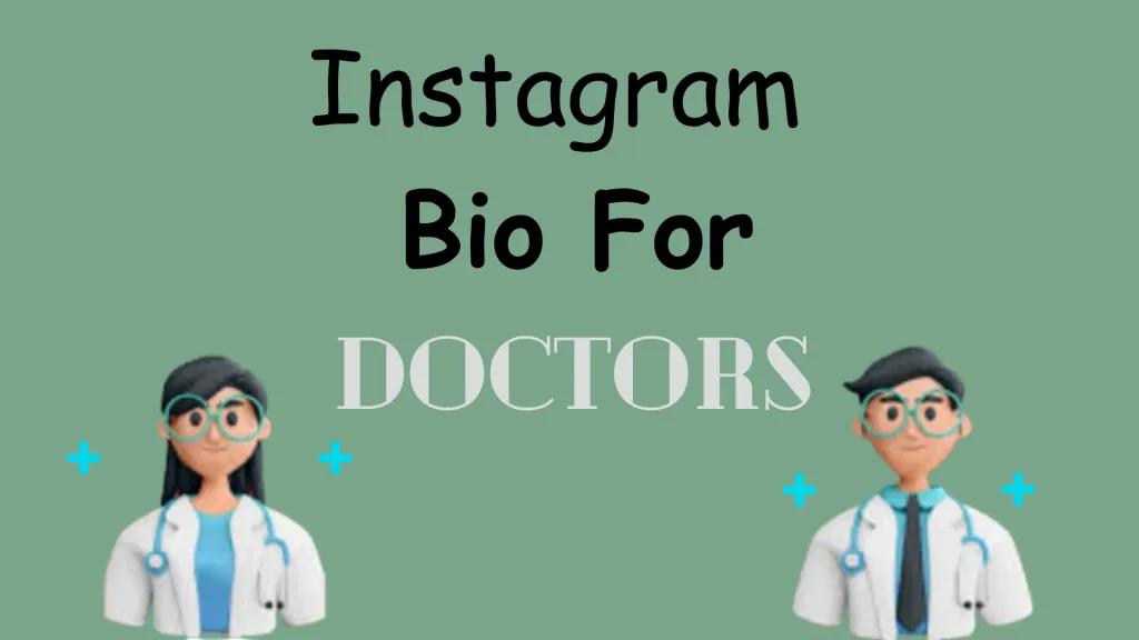 Instagram Bio For Doctors & Medical Students