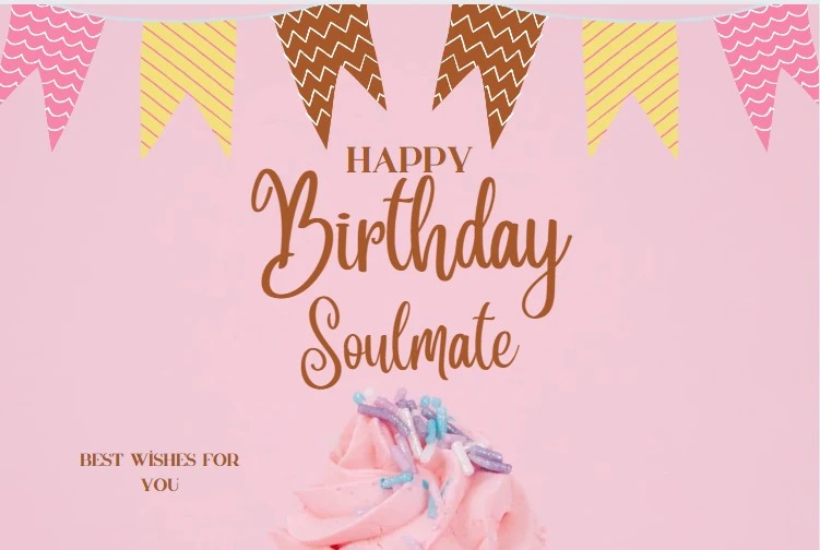 Birthday wishes for soulmate